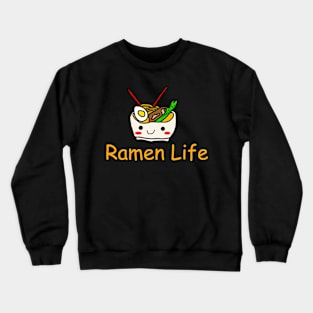 Ramen Life Crewneck Sweatshirt